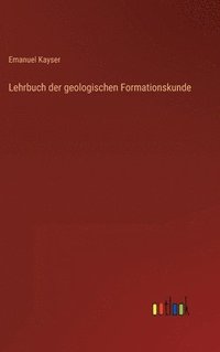 bokomslag Lehrbuch der geologischen Formationskunde