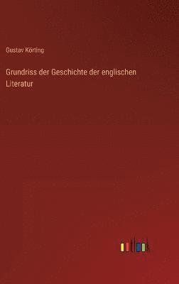 Grundriss der Geschichte der englischen Literatur 1