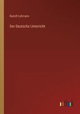 bokomslag Der Deutsche Unterricht
