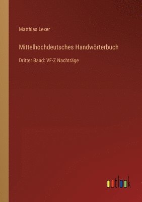 bokomslag Mittelhochdeutsches Handwoerterbuch