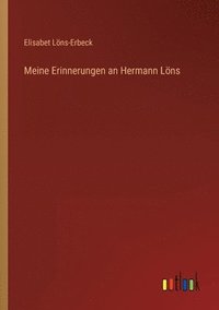 bokomslag Meine Erinnerungen an Hermann Loens