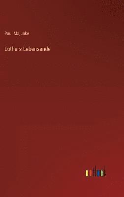 Luthers Lebensende