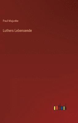 Luthers Lebensende 1