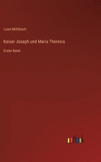 bokomslag Kaiser Joseph und Maria Theresia