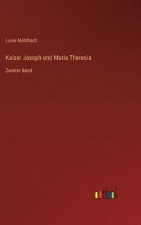 bokomslag Kaiser Joseph und Maria Theresia