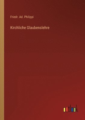 Kirchliche Glaubenslehre 1