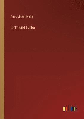 Licht und Farbe 1