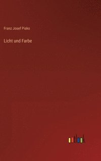 bokomslag Licht und Farbe