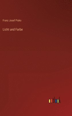 bokomslag Licht und Farbe