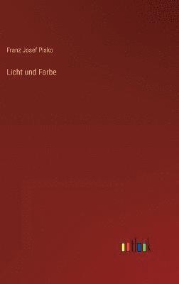 Licht und Farbe 1