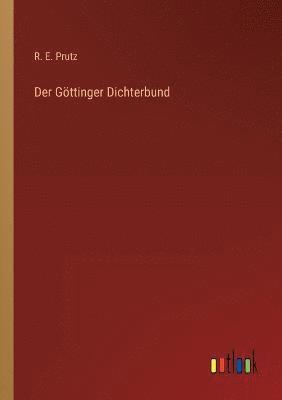 R E Prutz, R. E. Prutz - Göttinger Dichterbund, Häftad