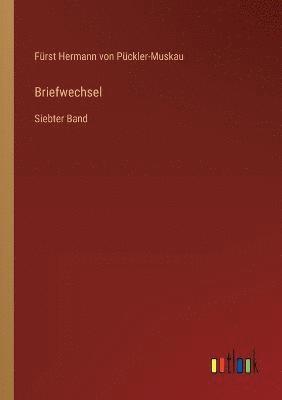 Fürst Hermann Von Pückler-Muskau, Fürst Hermann von Pückler-Muskau - Briefwechsel, Häftad