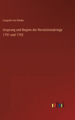 bokomslag Ursprung und Beginn der Revolutionskriege 1791 und 1792