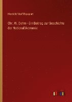 Chr. W. Dohm - Ein Beitrag zur Geschichte der Nationaloekonomie 1