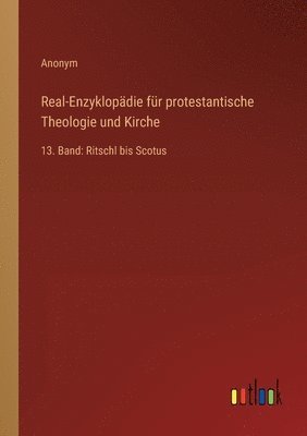 bokomslag Real-Enzyklopädie für protestantische Theologie und Kirche