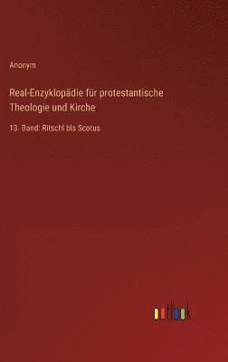 Real-Enzyklopdie fr protestantische Theologie und Kirche 1