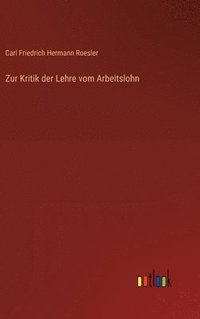 bokomslag Zur Kritik der Lehre vom Arbeitslohn