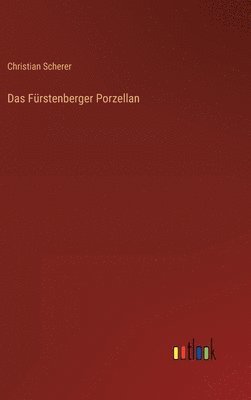 Das Frstenberger Porzellan 1