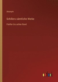 bokomslag Schillers smtliche Werke