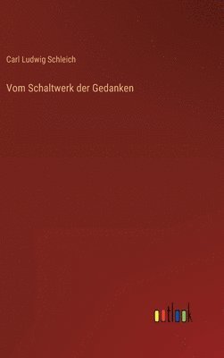 Vom Schaltwerk der Gedanken 1