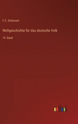 bokomslag Weltgeschichte fr das deutsche Volk