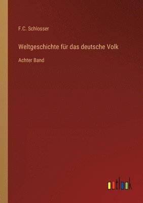 bokomslag Weltgeschichte fur das deutsche Volk