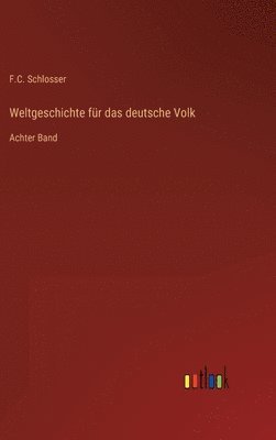 bokomslag Weltgeschichte fr das deutsche Volk