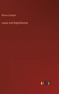 bokomslag Luxus und Kapitalismus