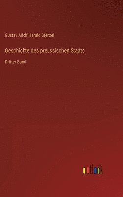 bokomslag Geschichte des preussischen Staats