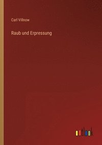bokomslag Raub und Erpressung