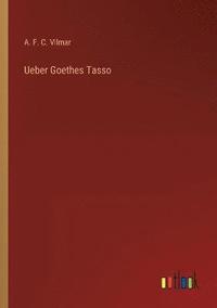 bokomslag Ueber Goethes Tasso