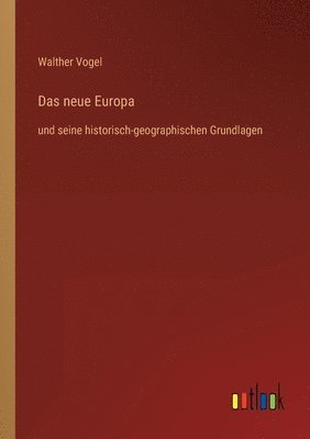 bokomslag Das neue Europa