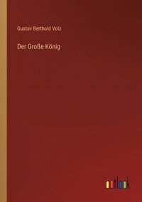 bokomslag Der Grosse Koenig