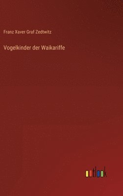 Vogelkinder der Waikariffe 1