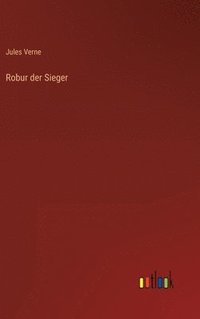 bokomslag Robur der Sieger