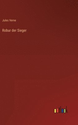 bokomslag Robur der Sieger