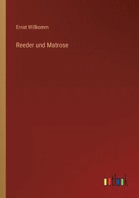 bokomslag Reeder und Matrose