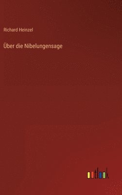 bokomslag UEber die Nibelungensage