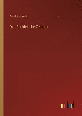 Das Perikleische Zeitalter 1