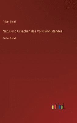 bokomslag Natur und Ursachen des Volkswohlstandes