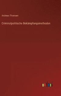 bokomslag Criminalpolitische Bekmpfungsmethoden