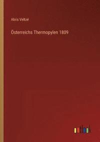 bokomslag OEsterreichs Thermopylen 1809