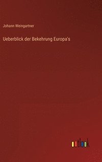 bokomslag Ueberblick der Bekehrung Europa's