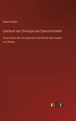 Lehrbuch der Chirurgie und Operationslehre 1