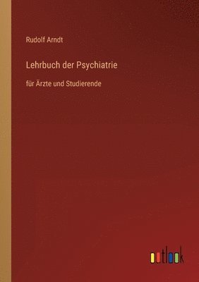 bokomslag Lehrbuch der Psychiatrie