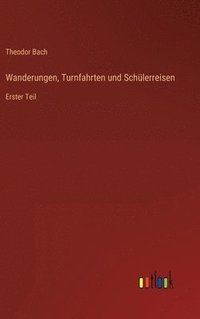 bokomslag Wanderungen, Turnfahrten und Schülerreisen