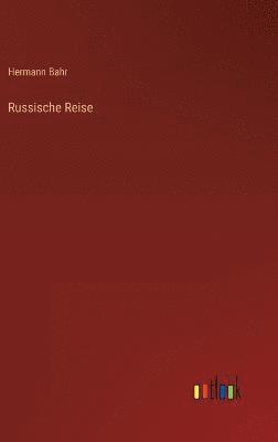 Russische Reise 1