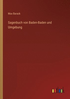 Sagenbuch von Baden-Baden und Umgebung 1