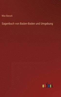 bokomslag Sagenbuch von Baden-Baden und Umgebung