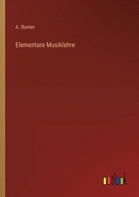 bokomslag Elementare Musiklehre